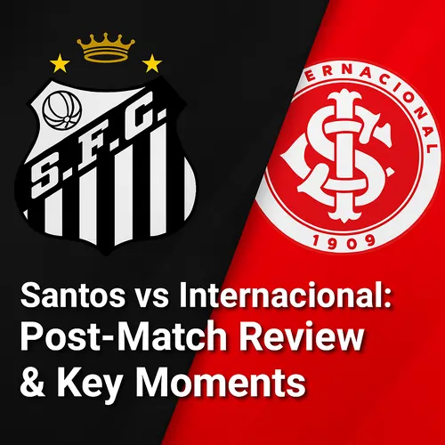 Santos vs Internacional: Post-Match Review & Key Moments