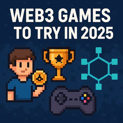 Top 5 Web3 Games to Try in 2025